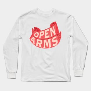 Open Arms Long Sleeve T-Shirt